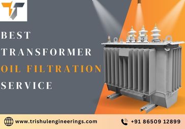 Transformer Oil Filtration Service Offered By Trishul Engineering